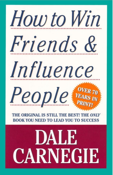 How to Win Friends and Influence People