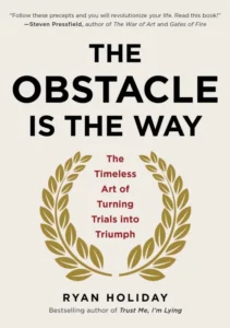 the obstacle is the way