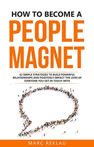How To Become A People Magnet
