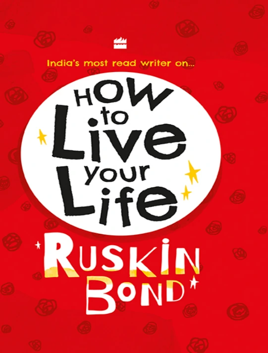 How to Live Your Life