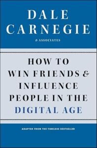 how to win friends and influence people in the digital age