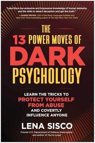The 13 Power Moves of Dark Psychology