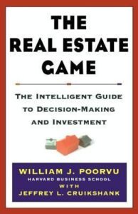 The-Real-Estate-Game-The-Intelligent-Guide-To-Decisionmaking-And-Investment-by-William-J.-Poorvu