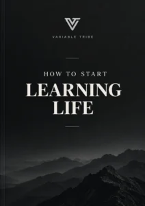 How to start Learning Life